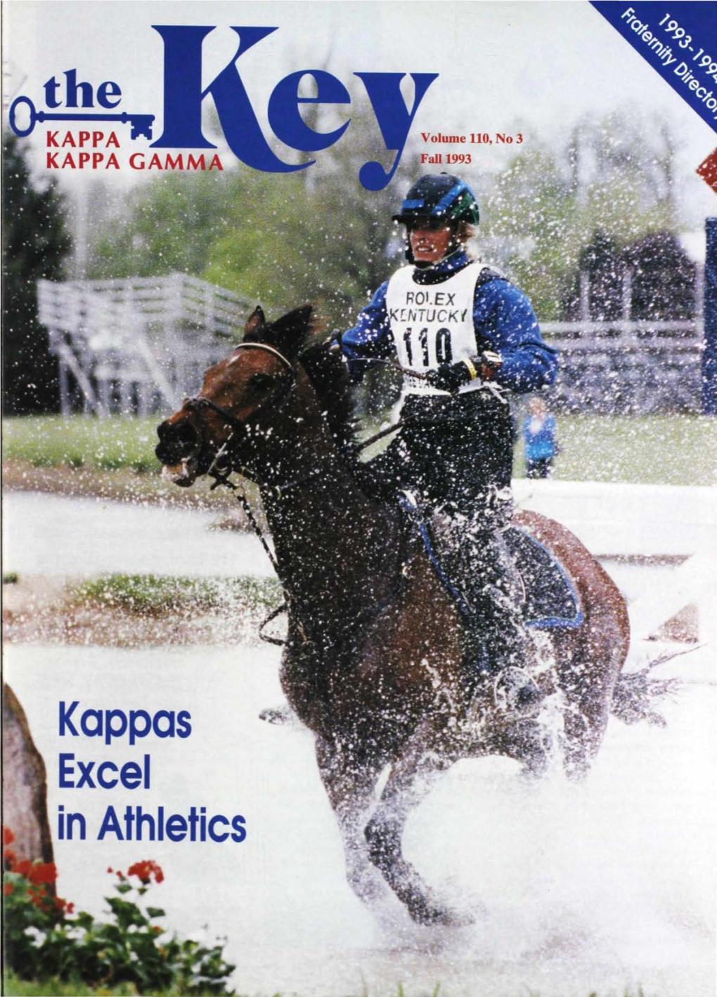 Kappas Excel in Athletics Encompassing Much More Than a Healthy Body ~ Fitness, Then, Spoke of "Con- "Congruence