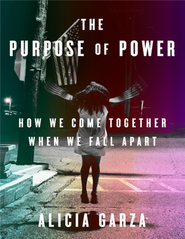 Alicia-Garza---The-Purpose-Of-Power