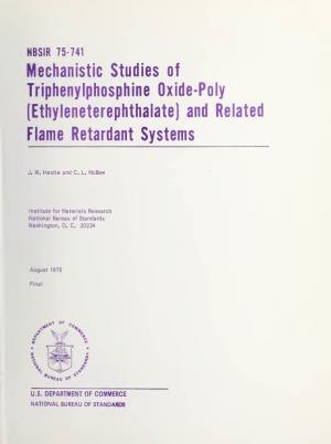 Mechanistic Studies of Triphenylphosphine Oxide-Poly (Ethyleneterephthalate) and Related Flame Retardant Systems