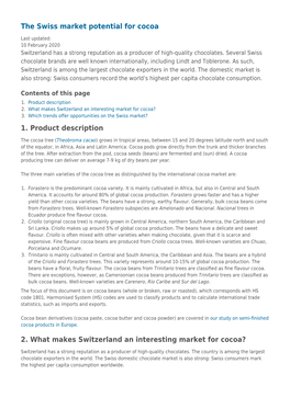 The Swiss Market Potential for Cocoa 1. Product Description 2. What Makes Switzerland an Interesting Market for Cocoa?