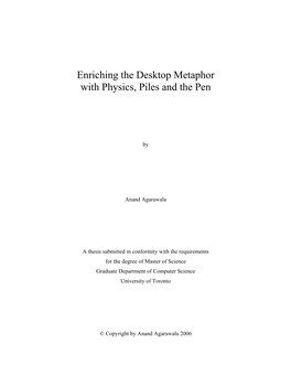 Enriching the Desktop Metaphor with Physics, Piles and the Pen