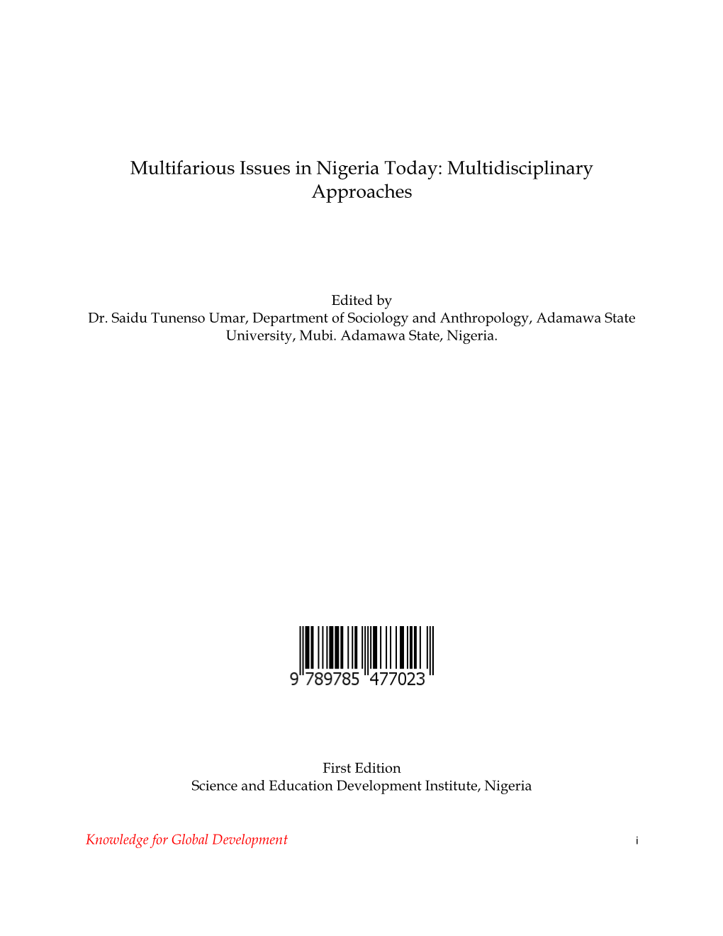 Multifarious Issues in Nigeria Today: Multidisciplinary Approaches