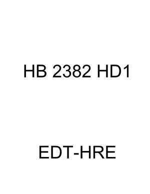 In Support of HB 2382 HD 1 Relating to DIGITAL MEDIA