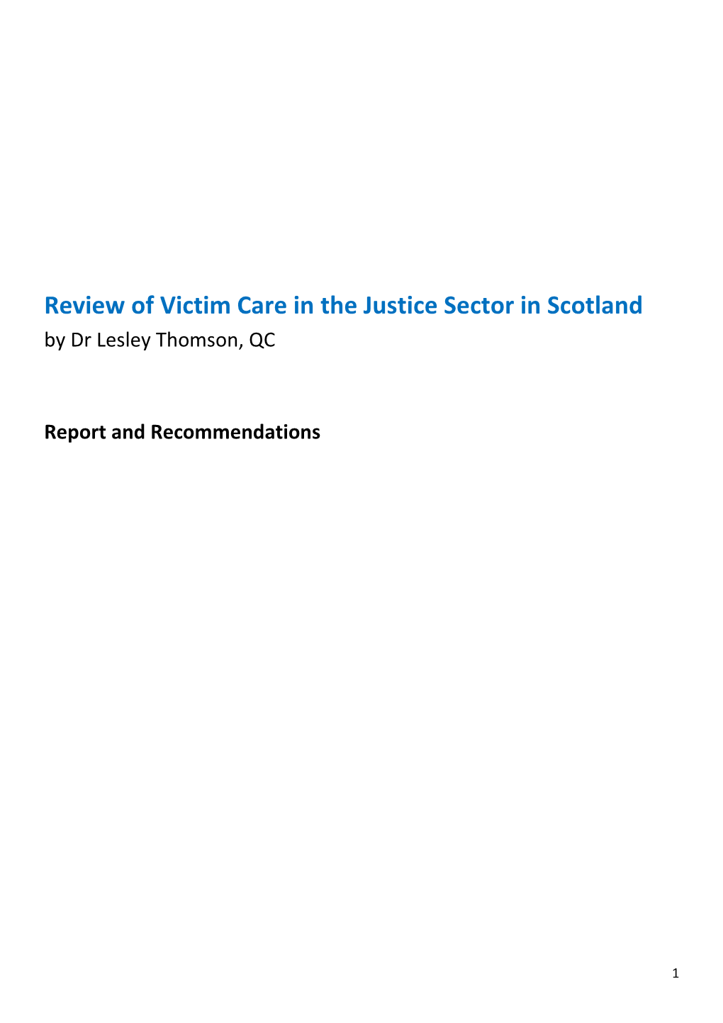 Review of Victim Care in the Justice Sector in Scotland by Dr Lesley Thomson, QC