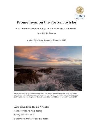 Prometheus on the Fortunate Isles