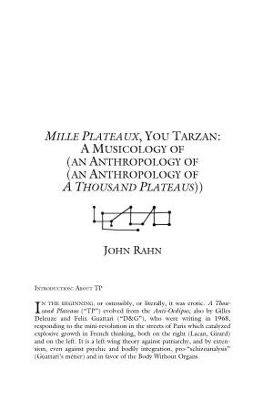 Mille Plateaux, You Tarzan: a Musicology of (An Anthropology of (An Anthropology of a Thousand Plateaus))