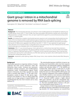 Giant Group I Intron in a Mitochondrial Genome Is Removed by RNA Back‑Splicing Sylvia Ighem Chi1, Mikael Dahl1, Åse Emblem1 and Steinar D