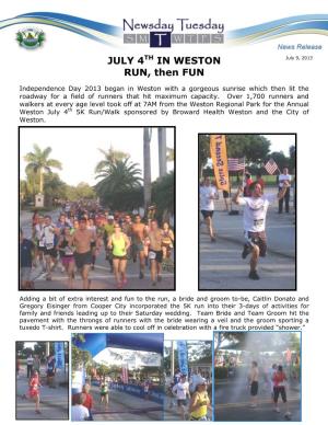 JULY 4TH in WESTON RUN, Then