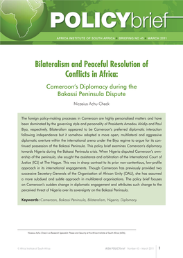 Bilateralism and Peaceful Resolution of Conflicts in Africa: Cameroon’S Diplomacy During the Bakassi Peninsula Dispute