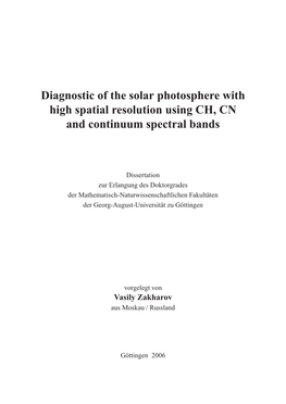 Diagnostic of the Solar Photosphere with High Spatial Resolution Using CH, CN and Continuum Spectral Bands