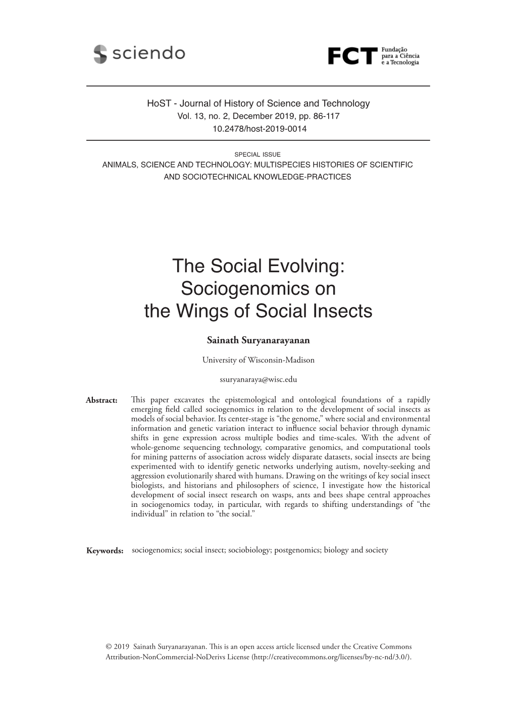 Sociogenomics on the Wings of Social Insects Sainath Suryanarayanan