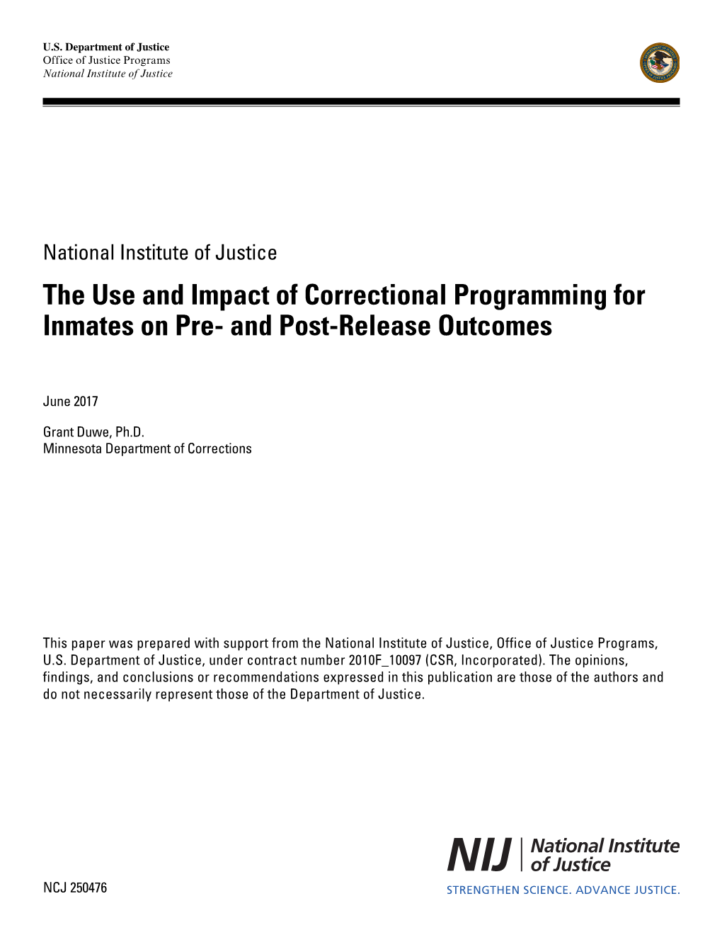 The Use and Impact of Correctional Programming for Inmates on Pre- and Post-Release Outcomes