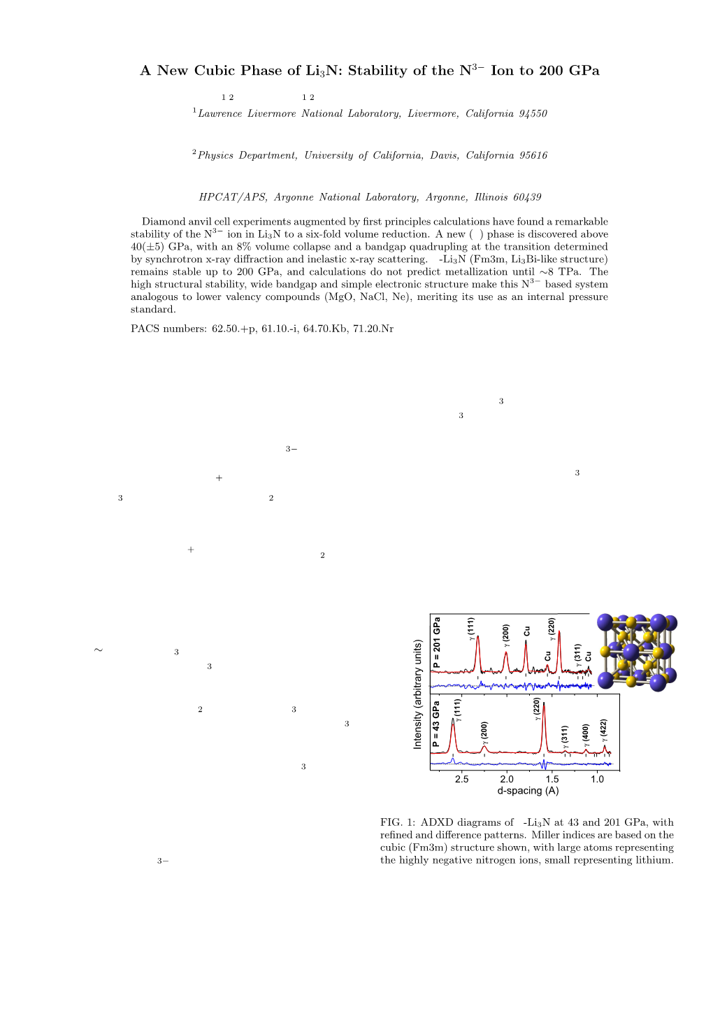 A New Cubic Phase of Li3n: Stability of the N3− Ion to 200