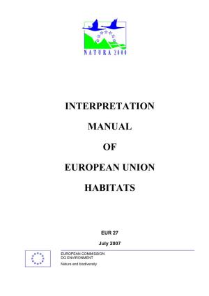 Interpretation Manual of European Union Habitats - EUR27 Is a Scientific Reference Document