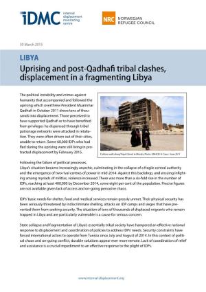 Uprising and Post-Qadhafi Tribal Clashes, Displacement in a Fragmenting Libya