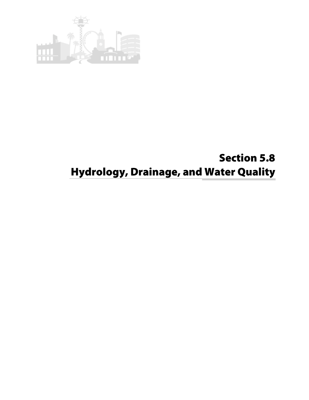Section 5.8 Hydrology, Drainage, and Water Quality