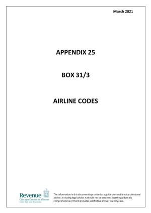 Appendix 25 Box 31/3 Airline Codes