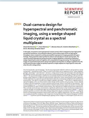 Dual-Camera Design for Hyperspectral and Panchromatic Imaging, Using A
