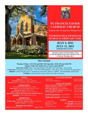 St. Francis Xavier Catholic Church July 4, 2021 July 11