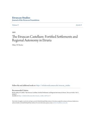 The Etruscan Castellum: Fortified Settlements and Regional