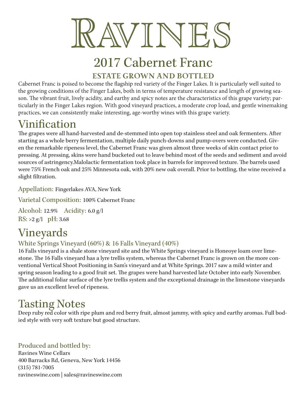 2017 Cabernet Franc Estate Grown and Bottled Cabernet Franc Is Poised to Become the Flagship Red Variety of the Finger Lakes