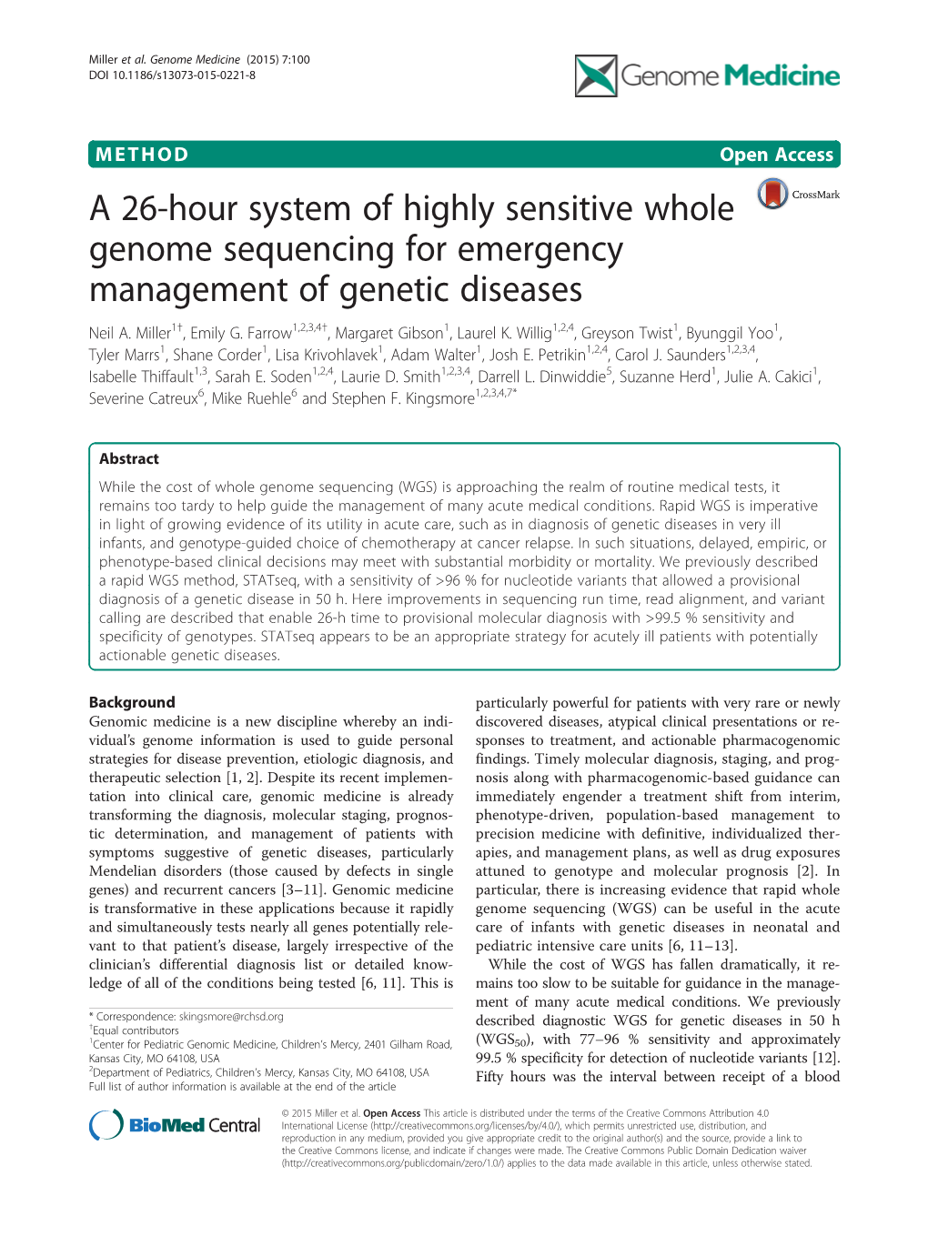 A 26-Hour System of Highly Sensitive Whole Genome Sequencing for Emergency Management of Genetic Diseases Neil A