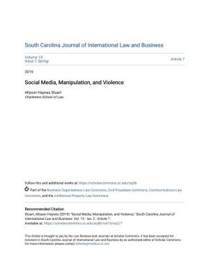 Social Media, Manipulation, and Violence