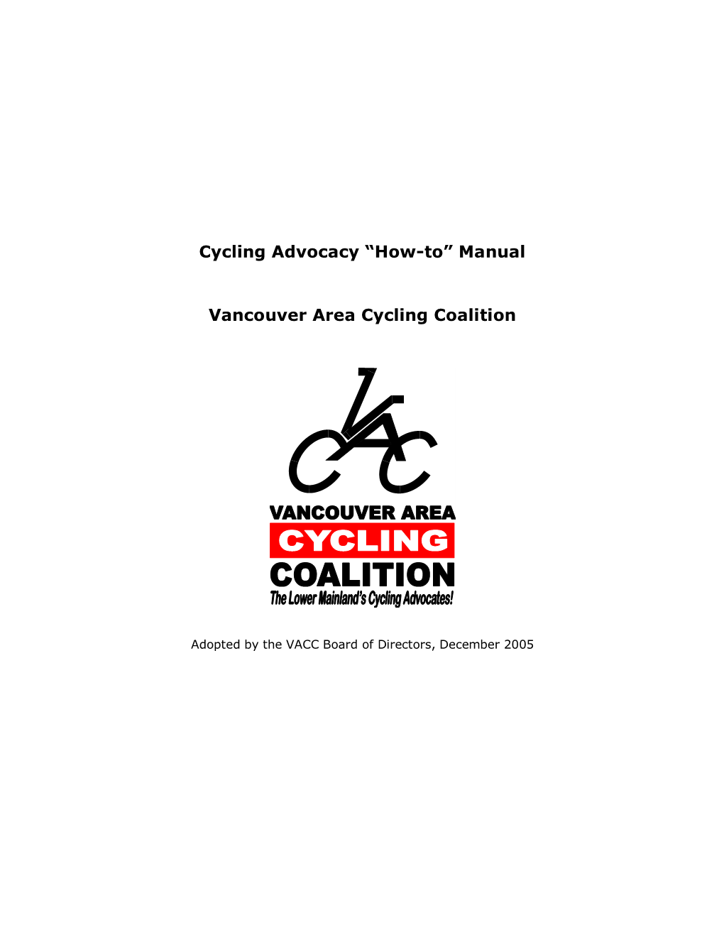 Cycling Advocacy “How-To” Manual