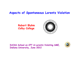 Aspects of Spontaneous Lorentz Violation