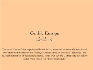 Gothic Europe 12-15Th C