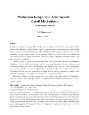 Mechanism Design with Aftermarkets: Cutoﬀ Mechanisms