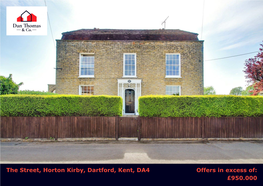 The Street, Horton Kirby, Dartford, Kent, DA4 Offers in Excess Of