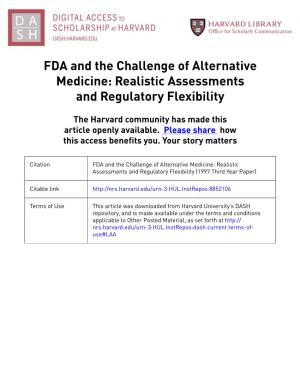FDA and the Challenge of Alternative Medicine: Realistic Assessments and Regulatory Flexibility