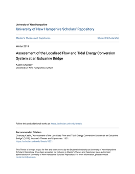 Assessment of the Localized Flow and Tidal Energy Conversion System at an Estuarine Bridge