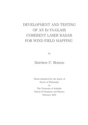 DEVELOPMENT and TESTING of an Er:Yb:GLASS COHERENT LASER RADAR for WIND FIELD MAPPING