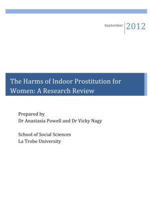 The!Harms!Of!Indoor!Prostitution!For! Women:!A!Research!Review!