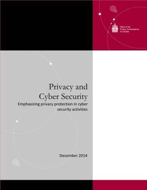 Privacy and Cyber Security Emphasizing Privacy Protection in Cyber Security Activities