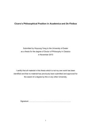 Cicero's Philosophical Position in Academica and De Finibus