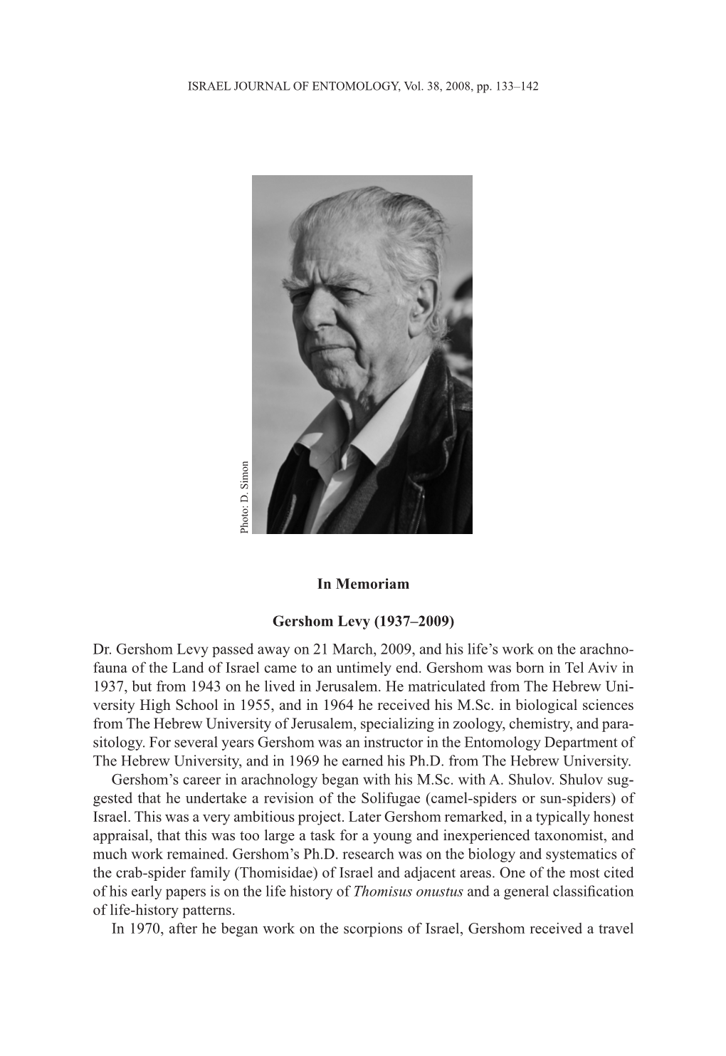 In Memoriam Gershom Levy (1937–2009) Dr. Gershom Levy Passed