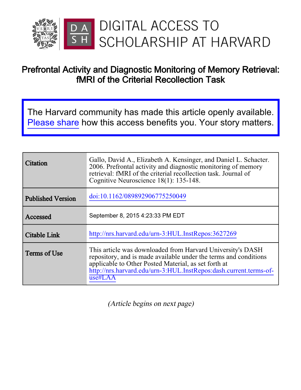 Prefrontal Activity and Diagnostic Monitoring of Memory Retrieval: Fmri of the Criterial Recollection Task