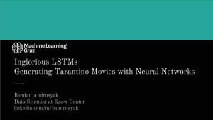 Inglorious Lstms Generating Tarantino Movies with Neural Networks