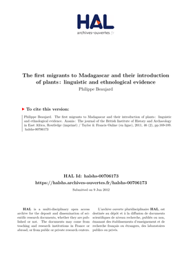 The First Migrants to Madagascar and Their Introduction of Plants : Linguistic and Ethnological Evidence Philippe Beaujard