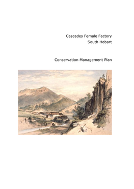 Cascades Female Factory South Hobart Conservation Management