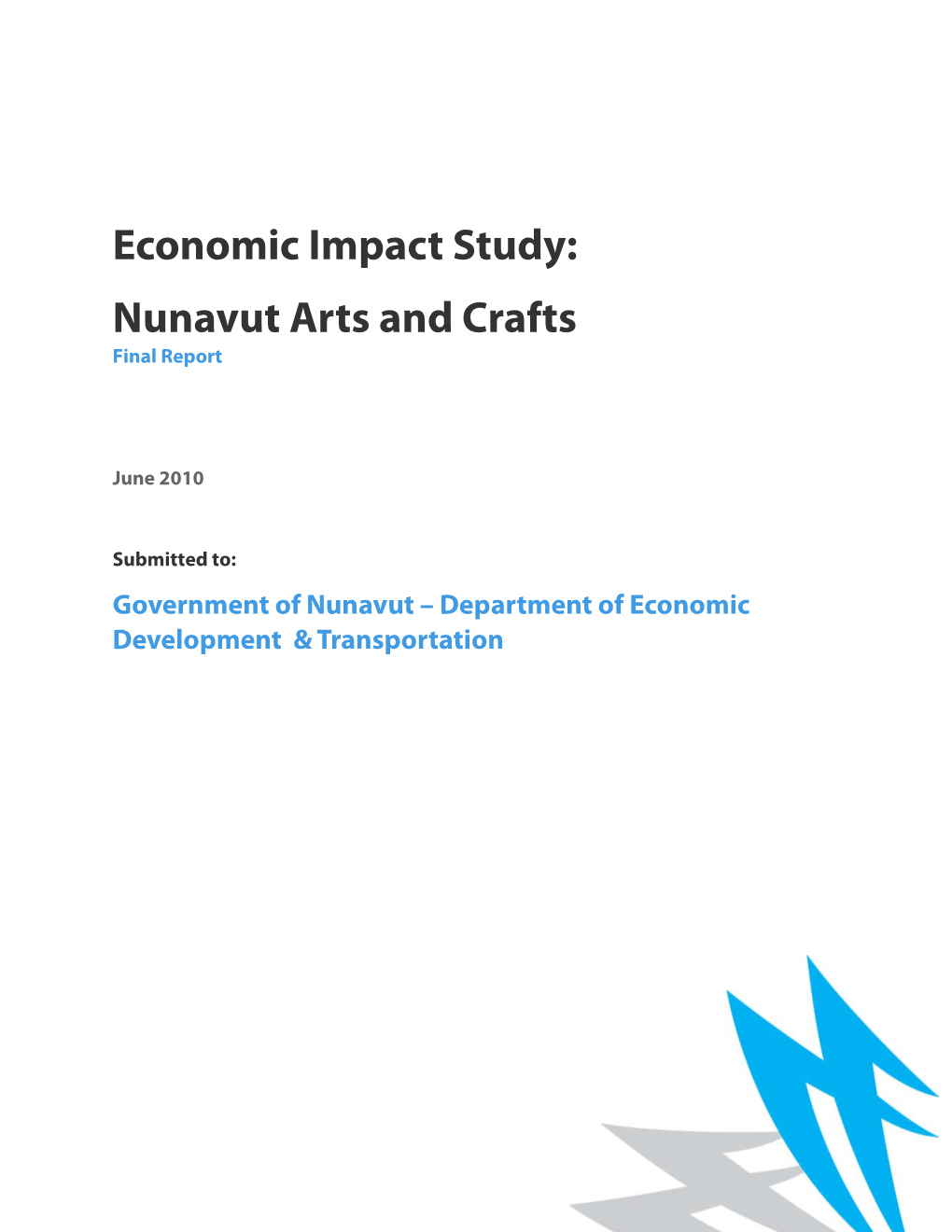Economic Impact Study: Nunavut Arts and Crafts Final Report