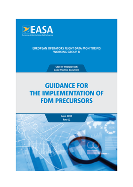 Guidance for the Implementation of Fdm Precursors