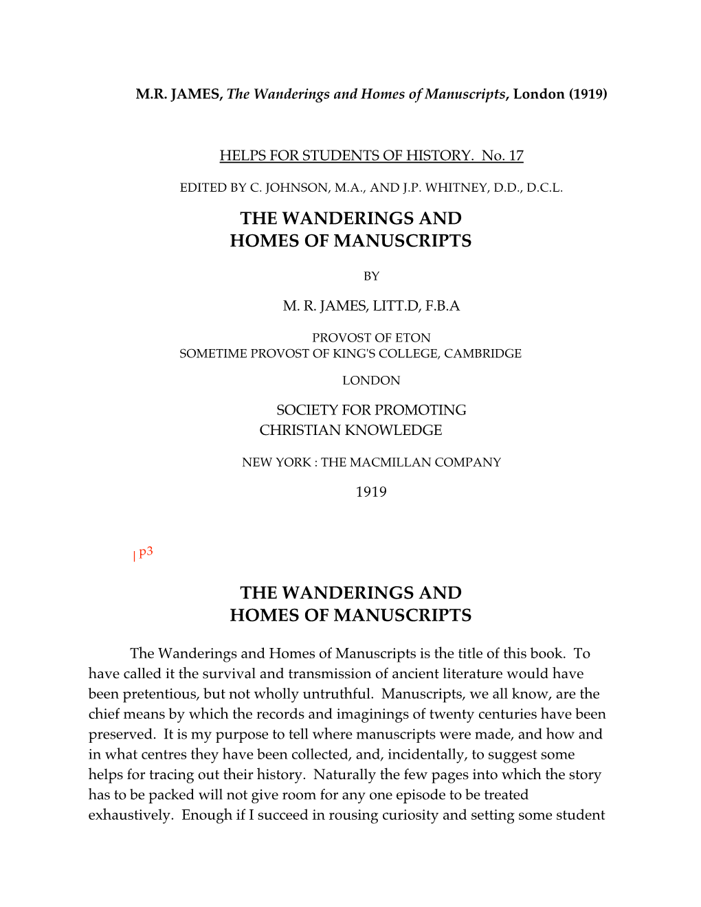 The Wanderings and Homes of Manuscripts the Wanderings and Homes of Manuscripts