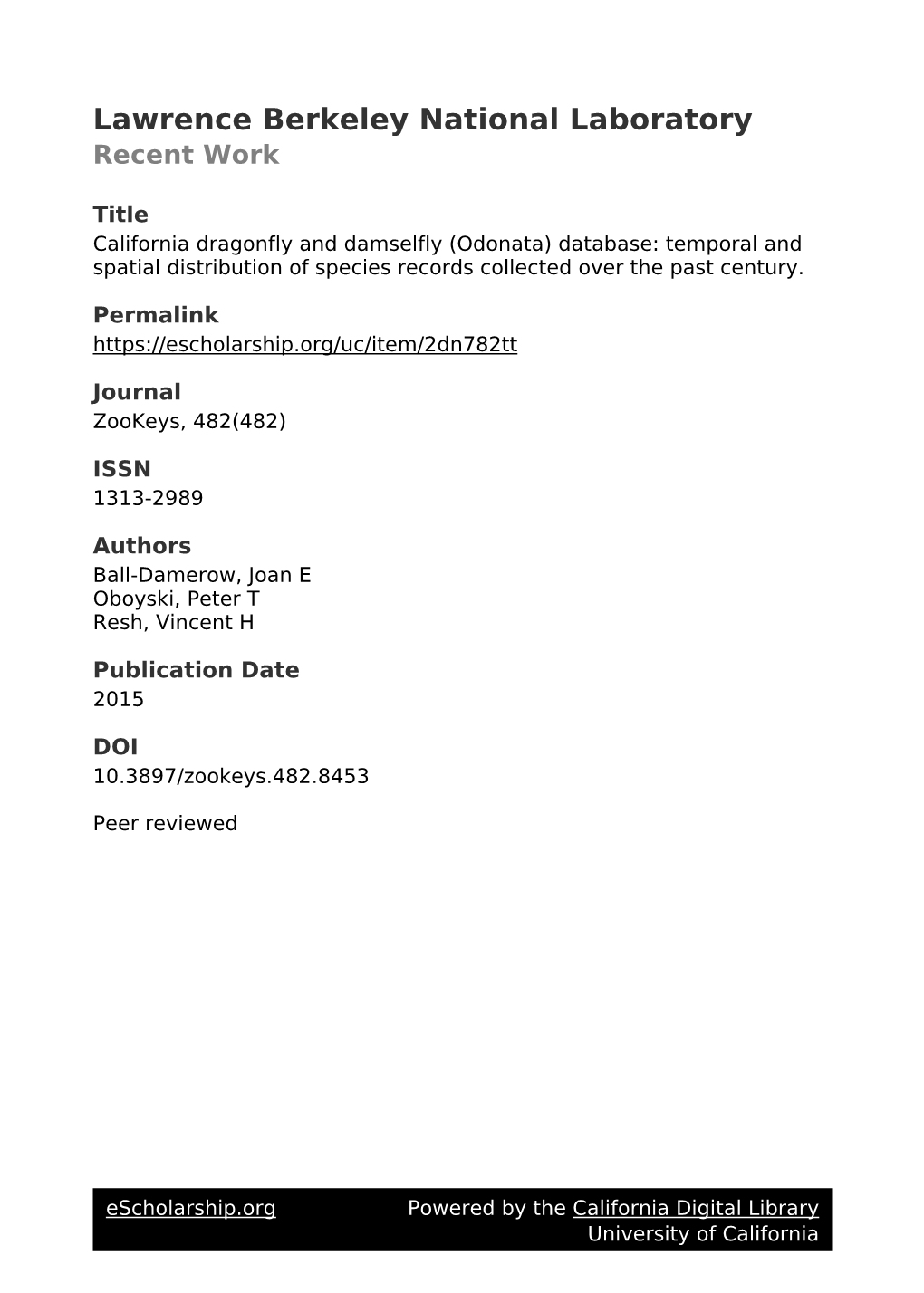 California Dragonfly and Damselfly (Odonata) Database: Temporal and Spatial Distribution of Species Records Collected Over the Past Century