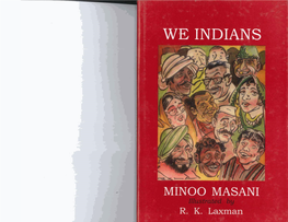 We Indians : Minoo Masani (1989)