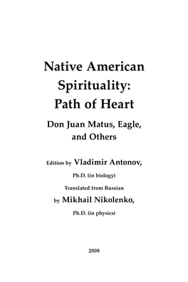 Native American Spirituality: Path of Heart Don Juan Matus, Eagle, And
