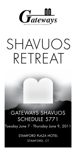 Shavuos Retreat